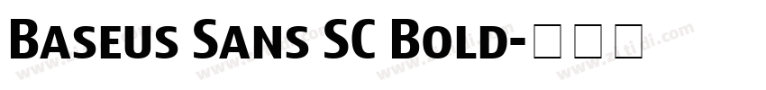 Baseus Sans SC Bold字体转换 Baseus Sans SC Bold字体转换